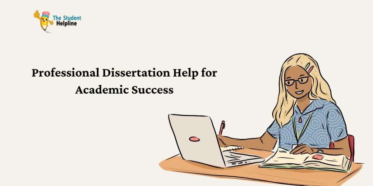 Professional Dissertation Help for Academic Success