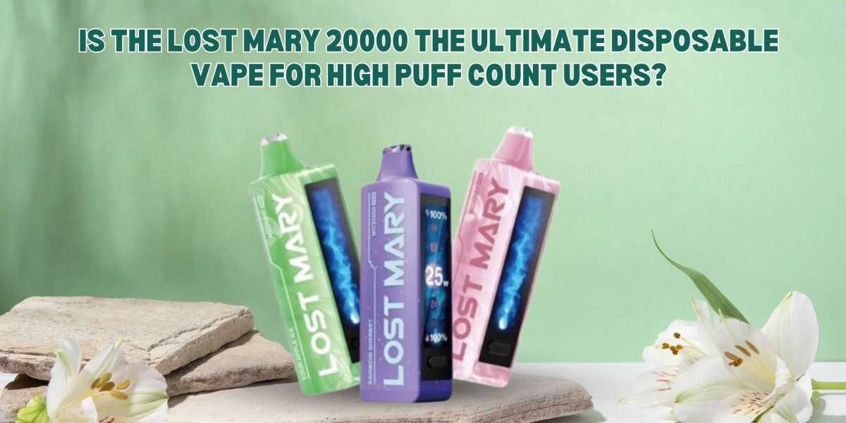 Why Is the Lost Mary 20000 Vape a Game-Changer in the Industry?