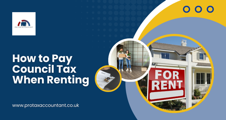 How to Pay Council Tax When Renting | A Complete Guide