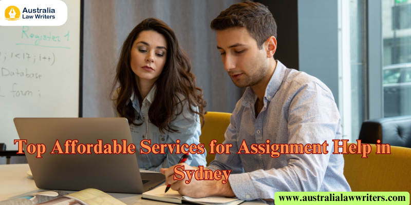 Top Affordable Services for Assignment Help in Sydney